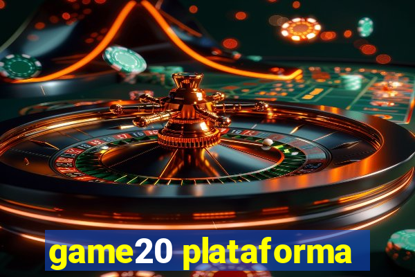 game20 plataforma